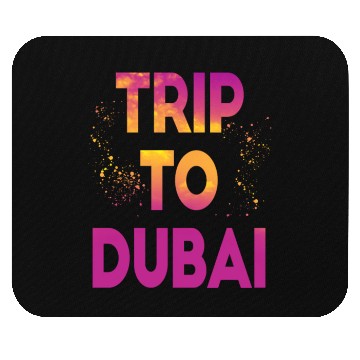 Discover Trip To Dubai Mouse Pads