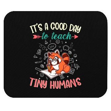 Discover Good Day To Teach Tiny Humans Elementary Teacher Mouse Pads