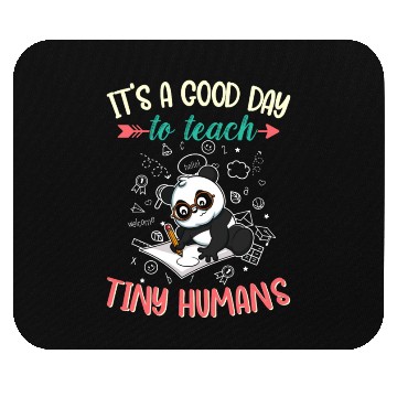 Discover Good Day To Teach Tiny Humans Elementary Teacher Mouse Pads