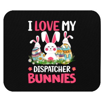 Discover I Love My Dispatcher Bunnies Easter Day Funny Mouse Pads