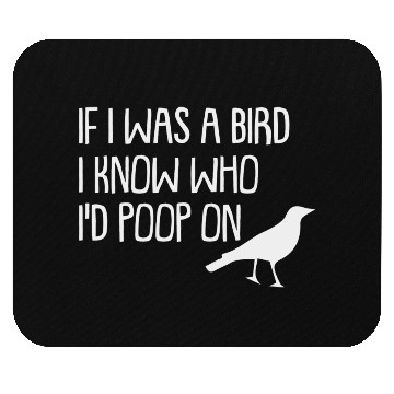 Discover IF I WAS A BIRD Mouse Pads