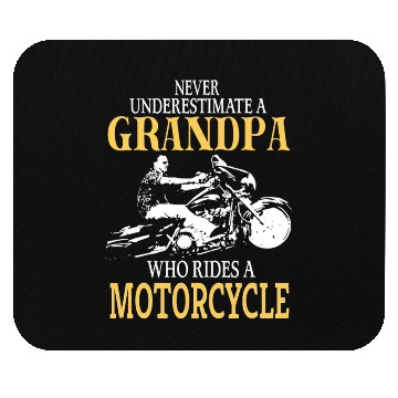 Discover Biker Mouse Pads Never underestimate a Grandpa
