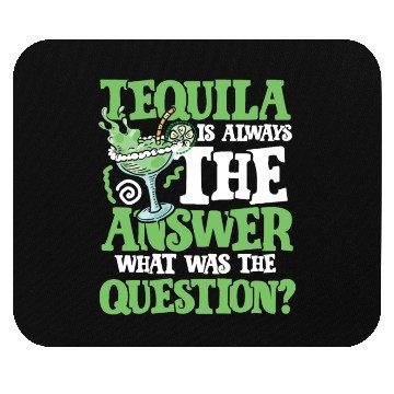 Discover Tequila answer Mouse Pads