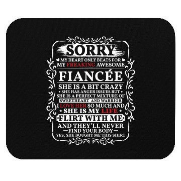 Discover Funny My Heart Only Beating For My Fiance Mouse Pads