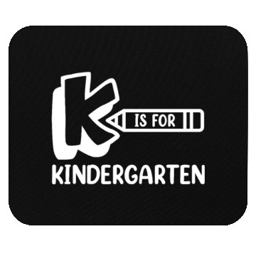 Discover K Is For Kindergarten Mouse Pads