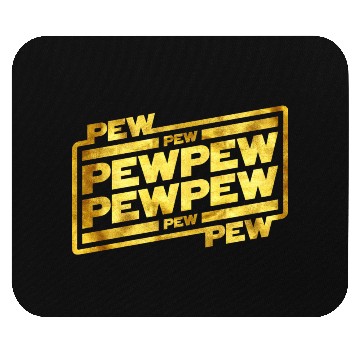 Discover Pew Pew Pew Mouse Pads