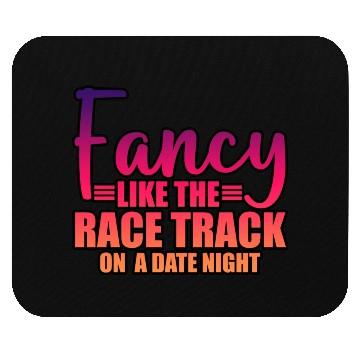 Discover Fancy Like The Race Track On A Date Night 3 Mouse Pads