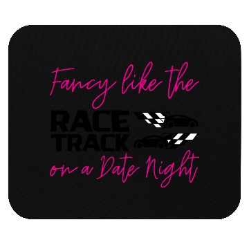Discover Fancy Like The Race Track On A Date Night 2 Mouse Pads