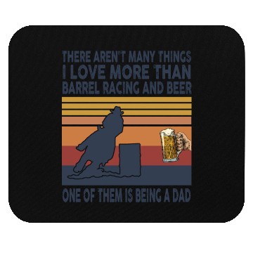 Discover i love being dad more than barrel racing and beer Mouse Pads