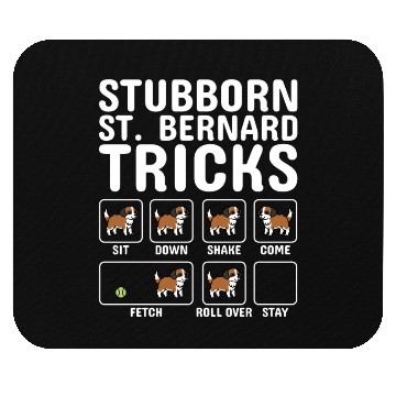 Discover Stubborn Saint Bernard Tricks Mouse Pads