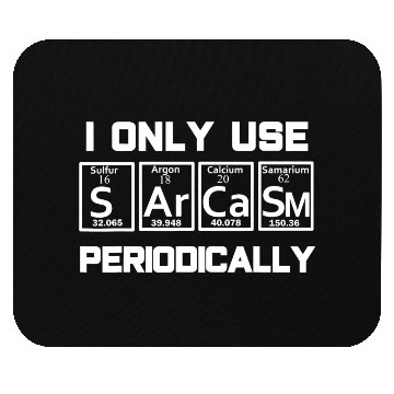 Discover Sarcasm Periodic Table Element Mouse Pads Weird Science