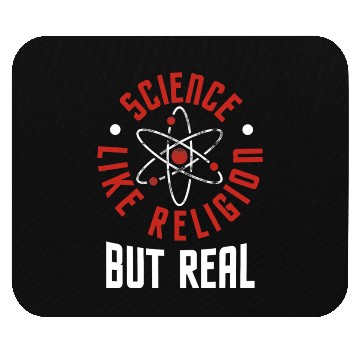 Discover Science Like Religion But Real Atheism Humanist Mouse Pads