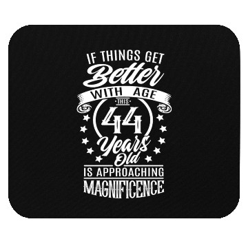 Discover When things get better with age Mouse Pads