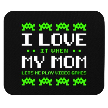 Discover Play Video Games - I Love My Mom Mouse Pads