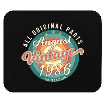 Discover Born In August 1986 Mouse Pads