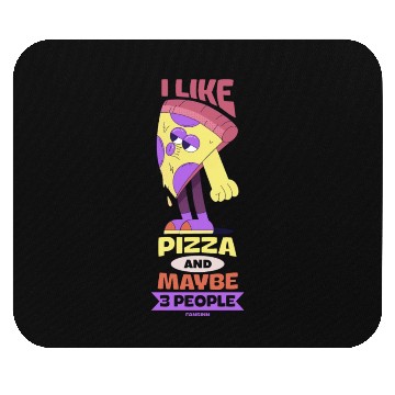 Discover I Like Pizza And Maybe 3 People Mouse Pads