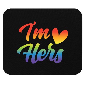 Discover I'm Hers Funny Lgbt Couple Lesbian Gay Rainbow Mouse Pads
