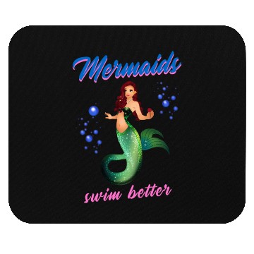 Discover Mermaid Swimming Mermaids Swim Better Mouse Pads