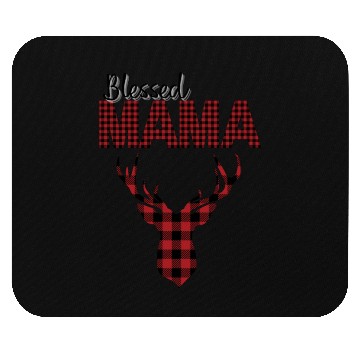 Discover Blessed Mama. Mouse Pads