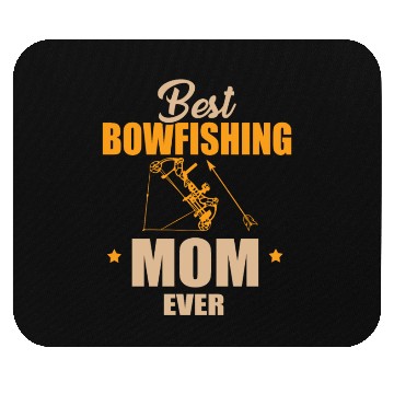Discover Best Bow Fishing Mom Mouse Pads