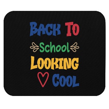 Discover Back To School Looking Cool Mouse Pads