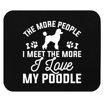 Discover I Love My Poodle Mouse Pads