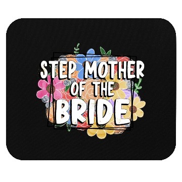 Discover Stepmother of the bride Mouse Pads