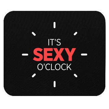 Discover It's Sexy O'Clock Intimate Adult Love Clock Mouse Pads