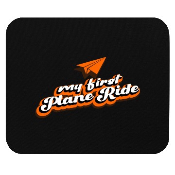 Discover My First Plane Ride 34 Mouse Pads
