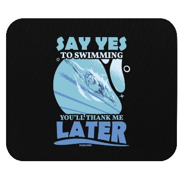 Discover To swim Mouse Pads
