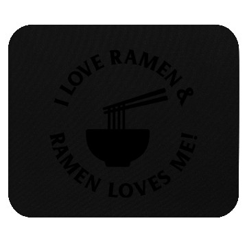 Discover Ramen loves me Mouse Pads