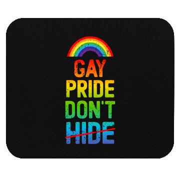 Discover Gay Pride Don't Hide Mouse Pads