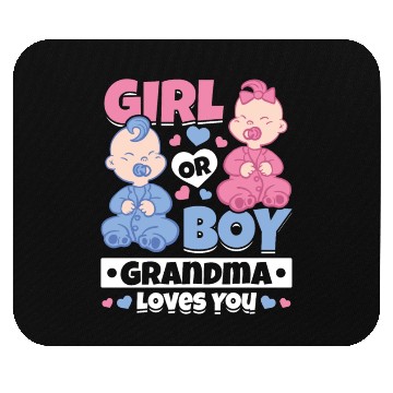 Discover Girl Or Boy Grandma Loves You - Newborn Baby Mouse Pads