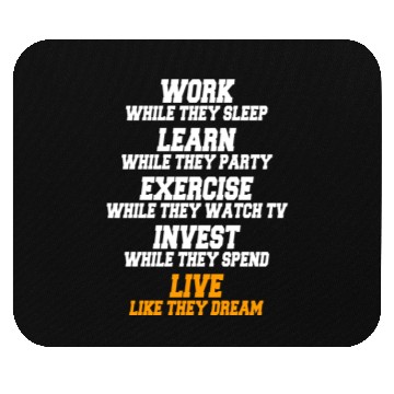 Discover Work While They Sleep Business Motivation Success Mouse Pads