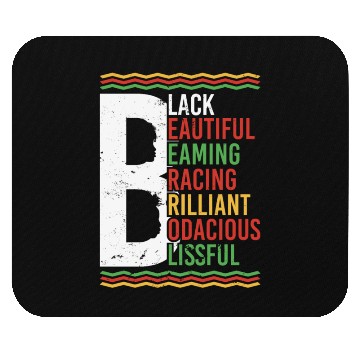 Discover Black Beautiful Beaming Bracing Brilliant Mouse Pads