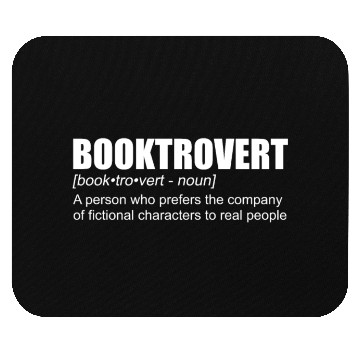 Discover Booktrovert definition A person who prefers the co Mouse Pads