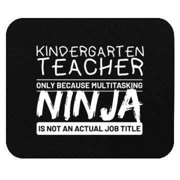 Discover Kindergarten Teacher Only Because Multitasking Mouse Pads