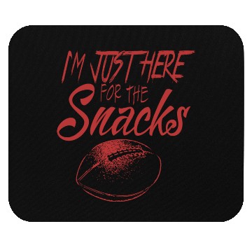 Discover I'm just here for the snacks Mouse Pads