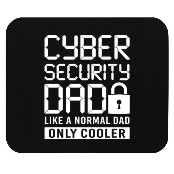 Discover Cyber Security Dad Mouse Pads