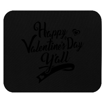 Discover HappyValentinesDayY all Valentines Mouse Pads
