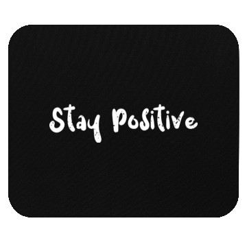 Discover Stay Positive - Math Mouse Pads