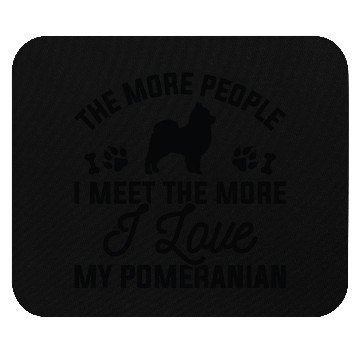 Discover I Love My Pomeranian Mouse Pads
