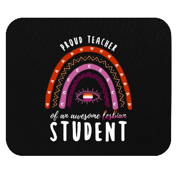 Discover Rainbow Teacher Awesome Lesbian Student Mouse Pads