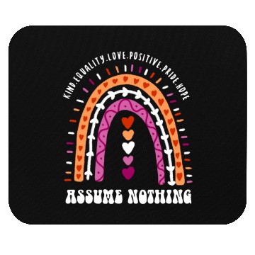 Discover Assume Nothing Lesbian Pride Boho Rainbow Mouse Pads