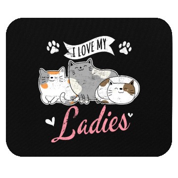 Discover I Love My Ladies Cat Owner Cute Cat Mom Love Cats Mouse Pads