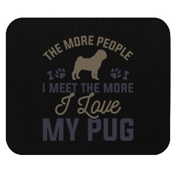 Discover I Love My Pug Mouse Pads