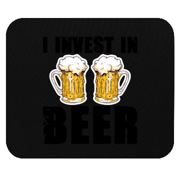 Discover I Invest In Beer Mouse Pads