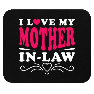 Discover Mother-In-Law Funny Son-In-Law and Daughter-In-Law Mouse Pads