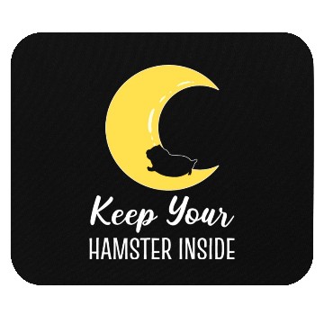 Discover Keep Hamster Inside Pet Lover Gift Mouse Pads