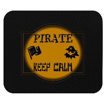 Discover Pirate keep calm Mouse Pads